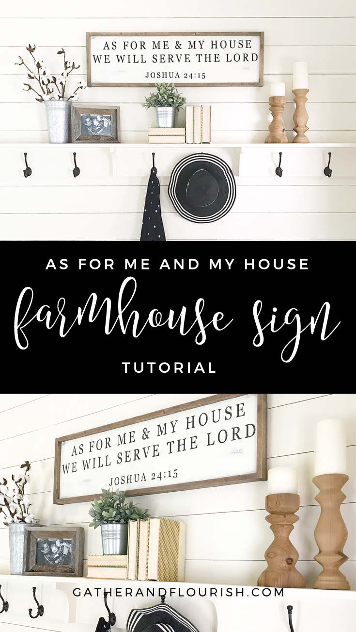 As For Me and My House Farmhouse Sign Tutorial! Fixer Upper style Farmhouse Sign. Joshua 24:15 Sign Tutorial! 
